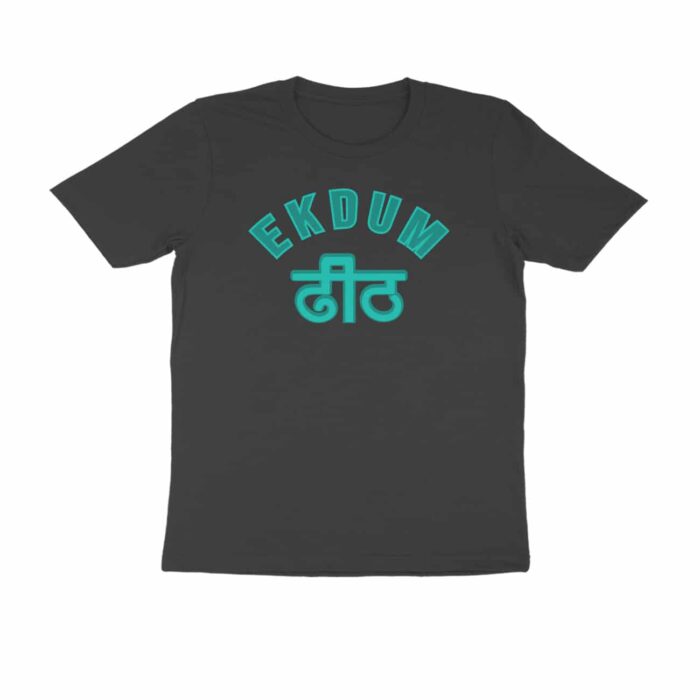 Ekdum Dheeth, Hindi Quotes and Slogan T-Shirt