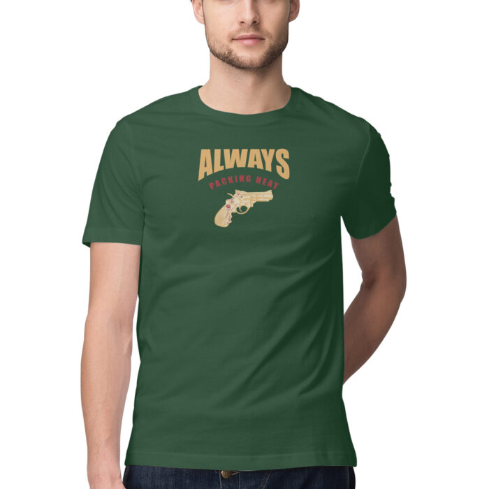 REVOLVER ALWAYS PACKING HEAT, Funny T-shirt quotes and sayings